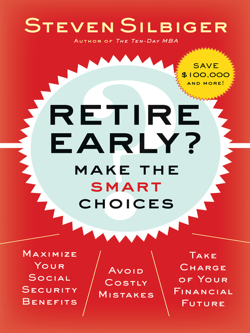 Title details for Retire Early? by Steven A. Silbiger - Wait list